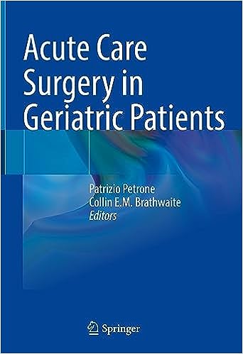 Acute Care Surgery in Geriatric Patients 1st ed. 2023 Edition