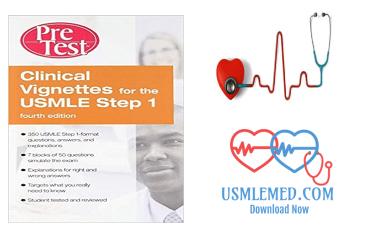 Clinical Vignettes for the USMLE Step 1 PreTest Self-Assessment and Review, Fourth Edition PDF Free (Direct Links) Download