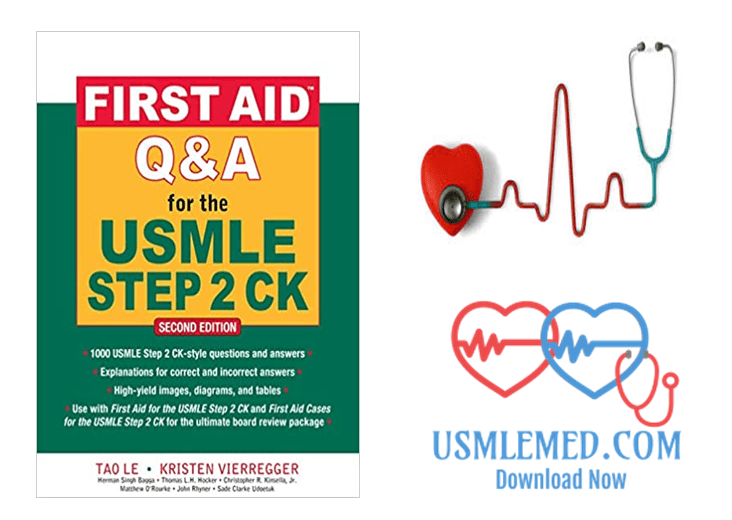 First Aid Q & A for The USMLE Step 2 CK 2nd Edition