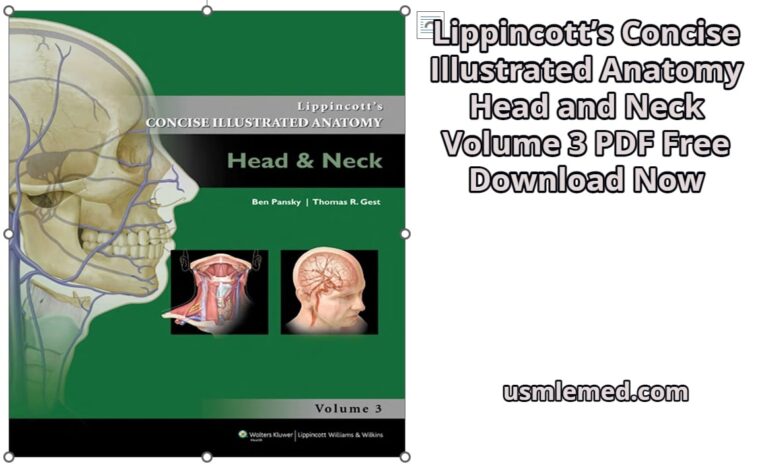 Lippincott’s Concise Illustrated Anatomy Head and Neck Volume 3 PDF Free Download (Google Drive)