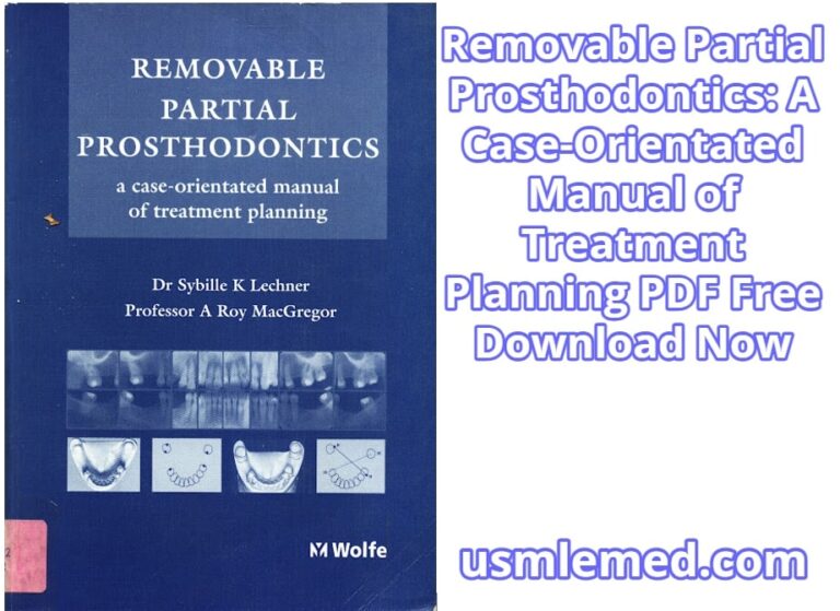 Removable Partial Prosthodontics: A Case-Orientated Manual of Treatment Planning PDF Free Download (Google Drive)