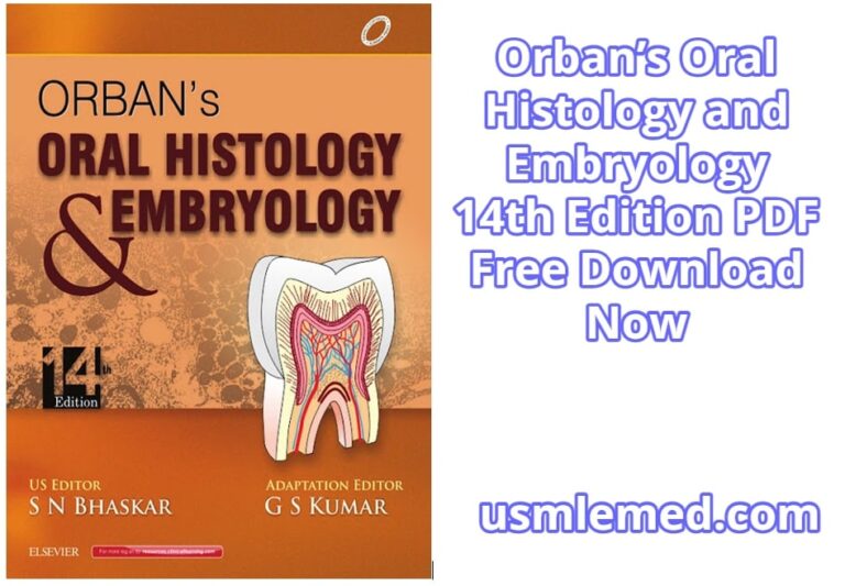 Orban’s Oral Histology and Embryology 14th Edition PDF Free Download (Google Drive)