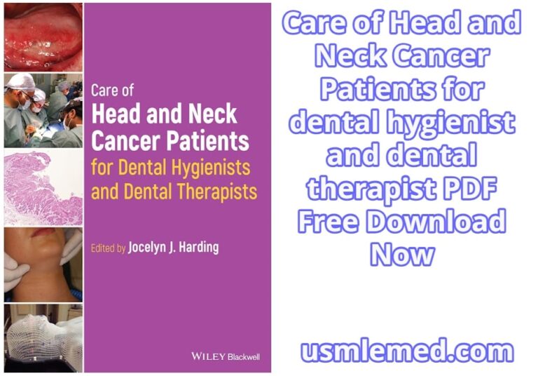 Care of Head and Neck Cancer Patients for dental hygienist and dental therapist PDF Free Download (Google Drive)