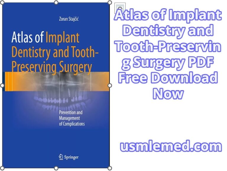 Atlas of Implant Dentistry and Tooth-Preserving Surgery PDF Free Download ( Google Drive )