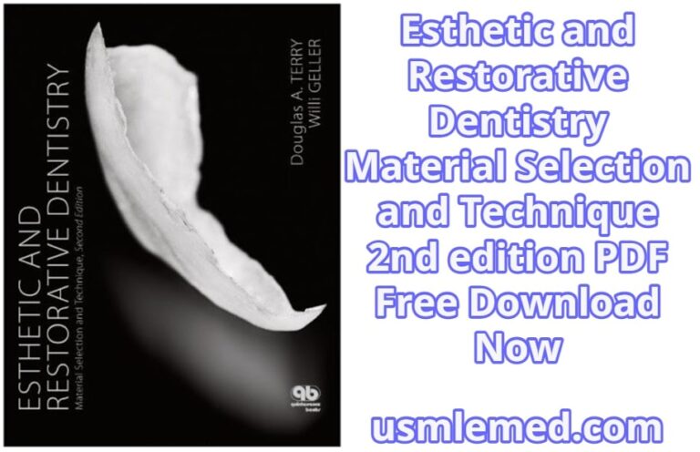 Esthetic and Restorative Dentistry Material Selection and Technique 2nd edition PDF Free Download (Google Drive)