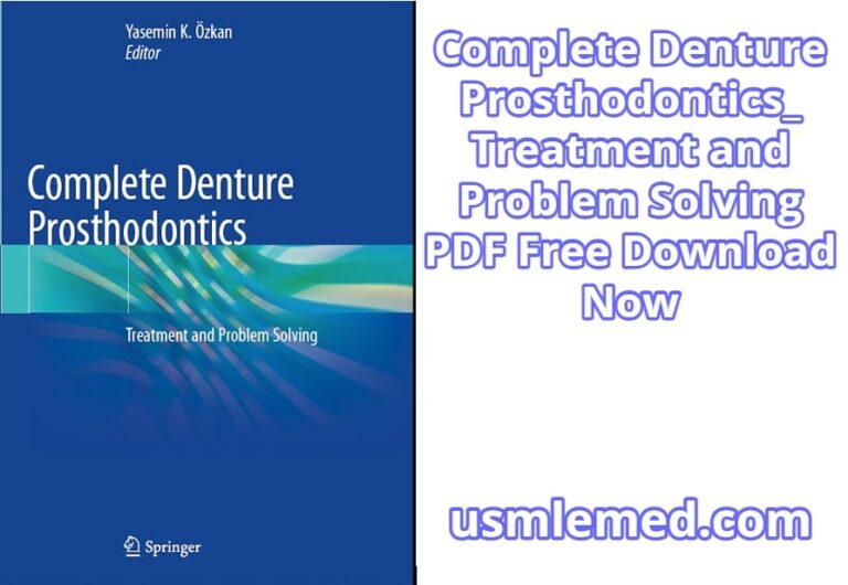 Complete Denture Prosthodontics_ Treatment and Problem Solving PDF Free Download (Google Drive)