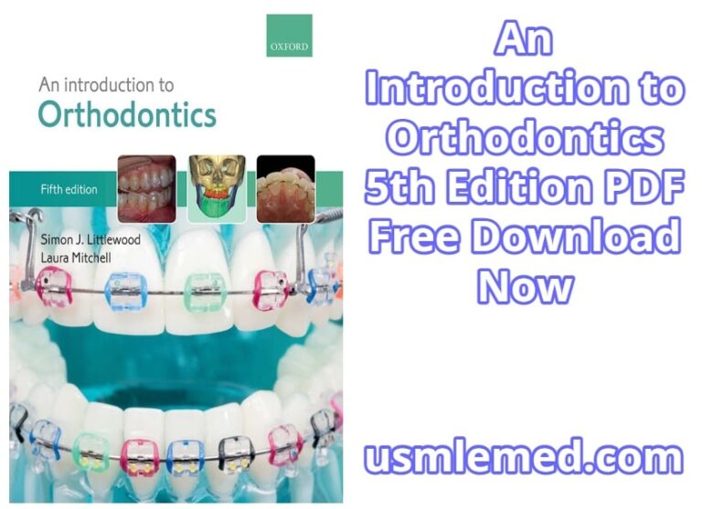 An Introduction to Orthodontics 5th Edition PDF Free Download (Google Drive)