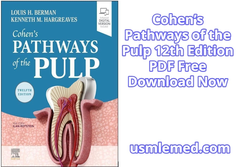 Cohen’s Pathways of the Pulp 12th Edition PDF Free Download