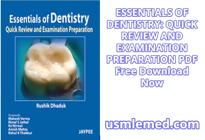 ESSENTIALS OF DENTISTRY QUICK REVIEW AND EXAMINATION PREPARATION PDF Free Download