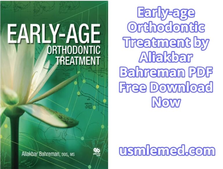 Early-age Orthodontic Treatment by Aliakbar Bahreman PDF Free Download (Direct Link)