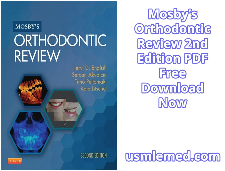 Mosby’s Orthodontic Review 2nd Edition PDF Free Download