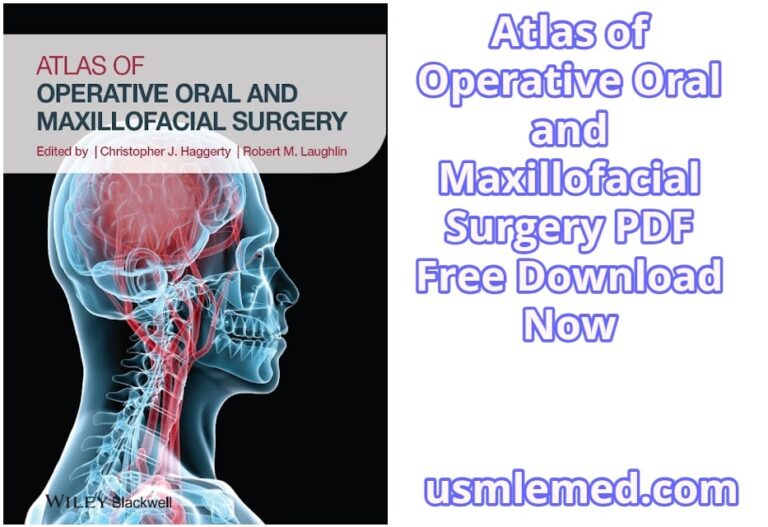Atlas of Operative Oral and Maxillofacial Surgery PDF Free Download (Google Drive)