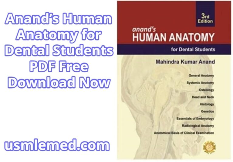 Anand’s Human Anatomy for Dental Students PDF Free Download (Direct Link)