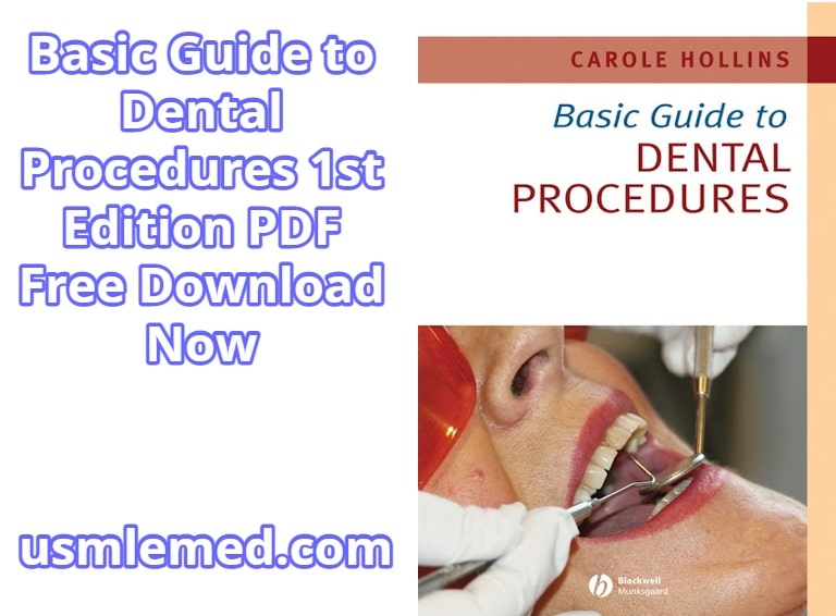 Basic Guide to Dental Procedures 1st Edition PDF Free Download (Direct Link)