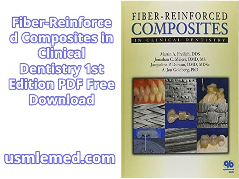 Fiber-Reinforced Composites in Clinical Dentistry 1st Edition PDF Free Download (Direct Link)