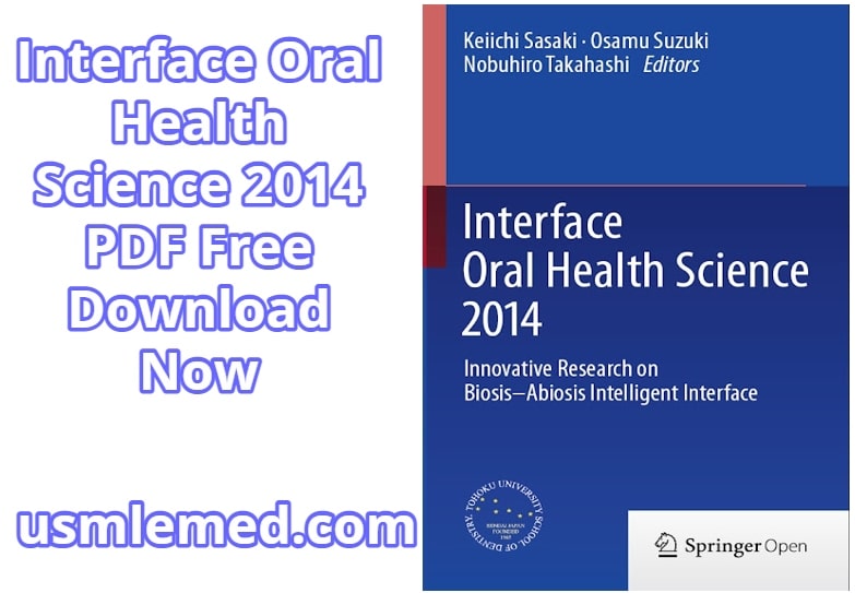 Interface Oral Health Science 2014 PDF Free Download (Direct Link)