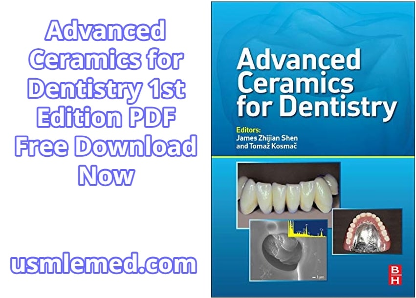 Advanced Ceramics for Dentistry 1st Edition PDF Free Download (Direct Link)