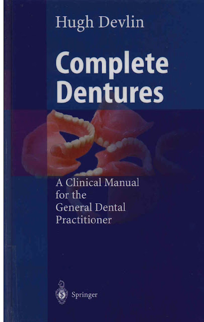 Complete Dentures A Clinical Manual for the General Dental Practitioner 2nd Edition PDF Free Download (Direct Link)