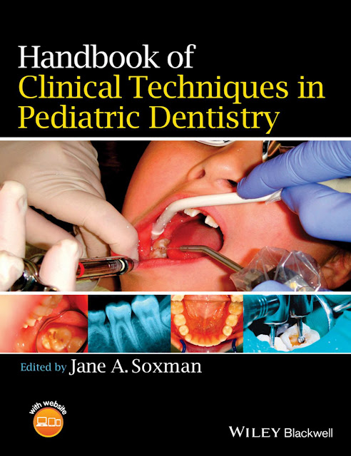 Handbook of Clinical Techniques in Pediatric Dentistry PDF Free Download (Direct Link)