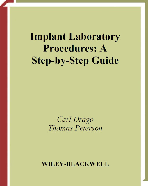 Implant Laboratory Procedures A Step-by-Step Guide 1st Edition PDF Free Download (Direct Link)