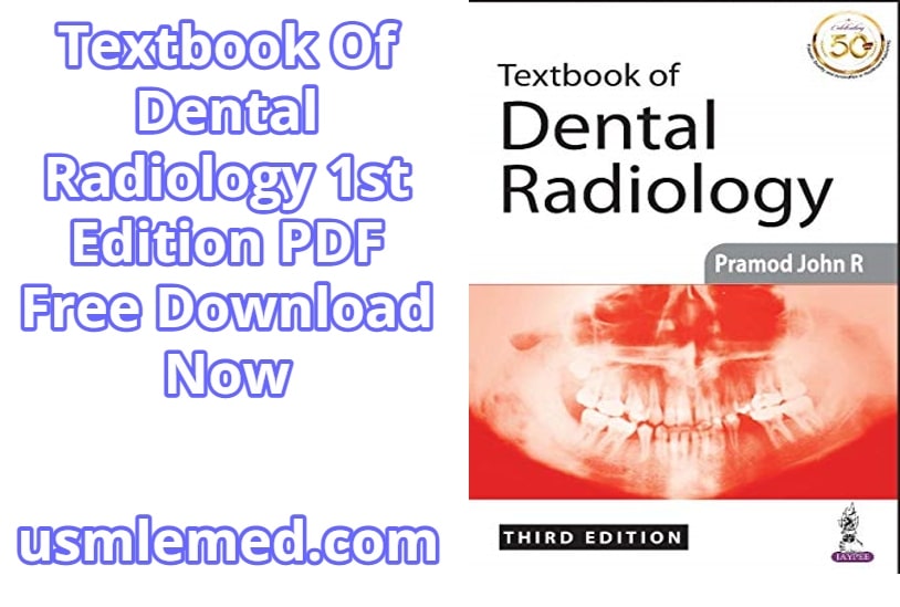 Textbook Of Dental Radiology 1st Edition PDF Free Download (Direct Link)