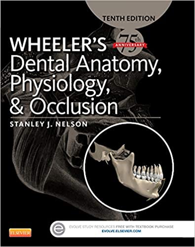 Wheeler’s Dental Anatomy, Physiology and Occlusion Expert Consult 10th Edition PDF Free Download (Direct Link)