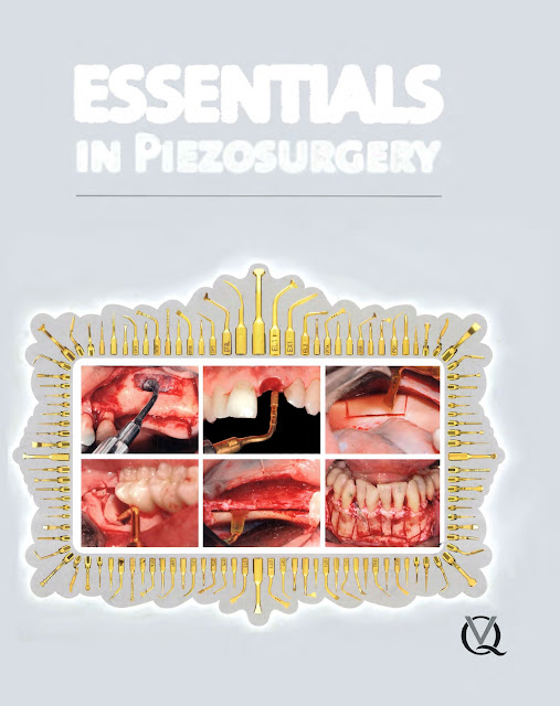 Essentials in Piezosurgery Clinical Advantages in Dentistry PDF Free Download (Direct Link)