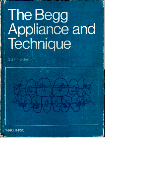 The Begg Appliance and Technique PDF Free Download (Direct Link)