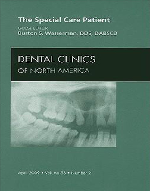 The Special Care Patient An Issue of Dental Clinics 1st Edition PDF Free Download (Direct Link)