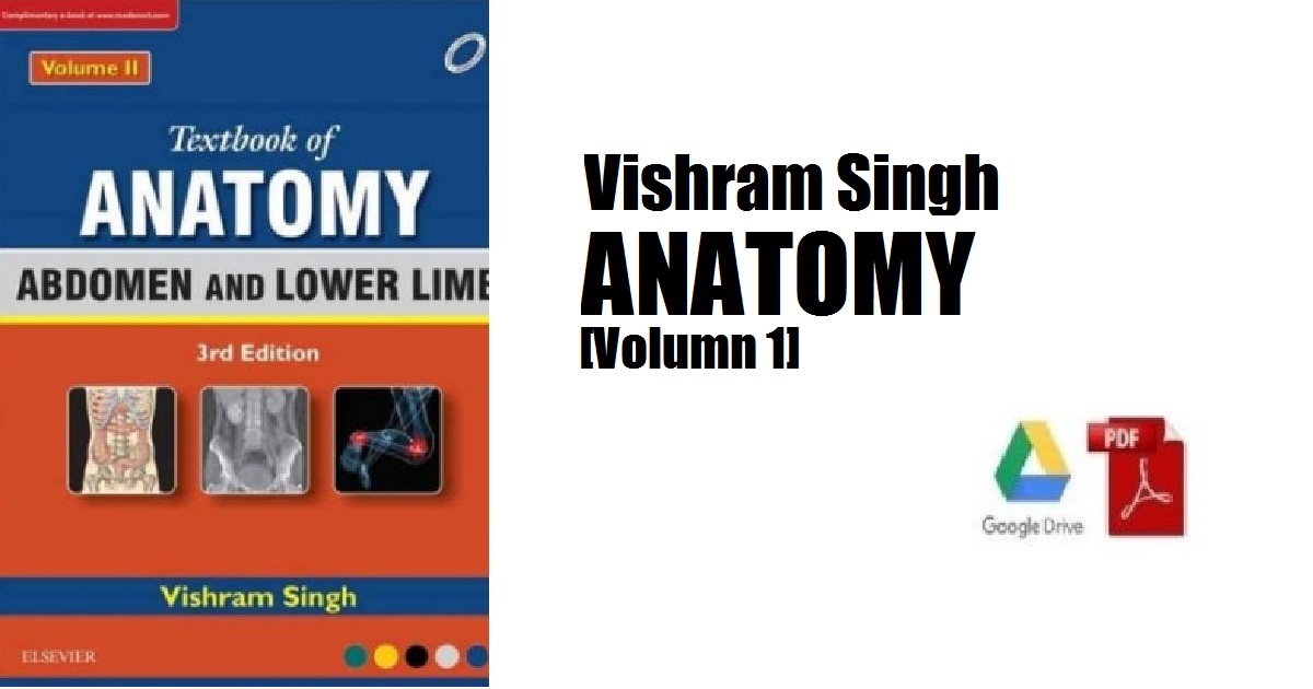 Vishram Singh Anatomy PDF [All volume]