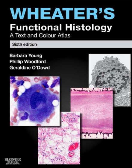 Wheater’s Functional Histology A Text and Colour Atlas