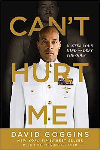 Can’t Hurt Me Master Your Mind and Defy the Odds PDF Free Download