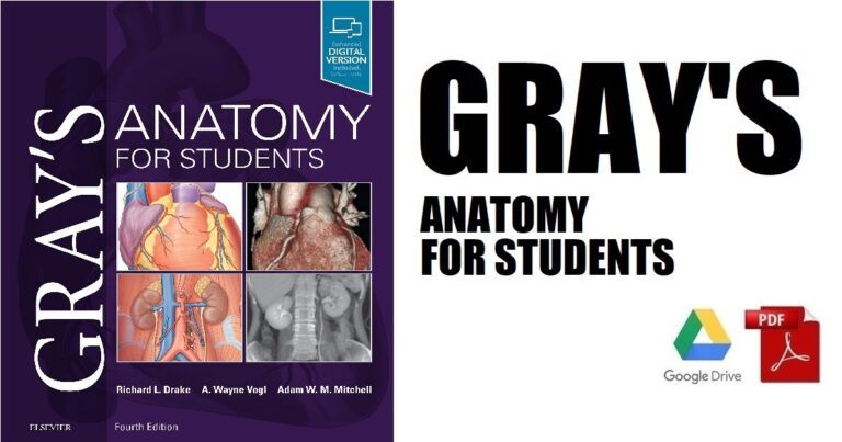 Gray’s Anatomy for Students 4th Edition PDF Free Download [Direct Link]